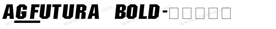 AG_Futura Bold字体转换